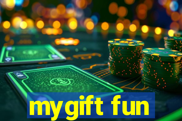 mygift fun